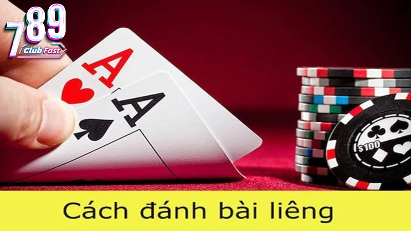 Chiến thuật đánh bài liêng hiệu quả trên 789club