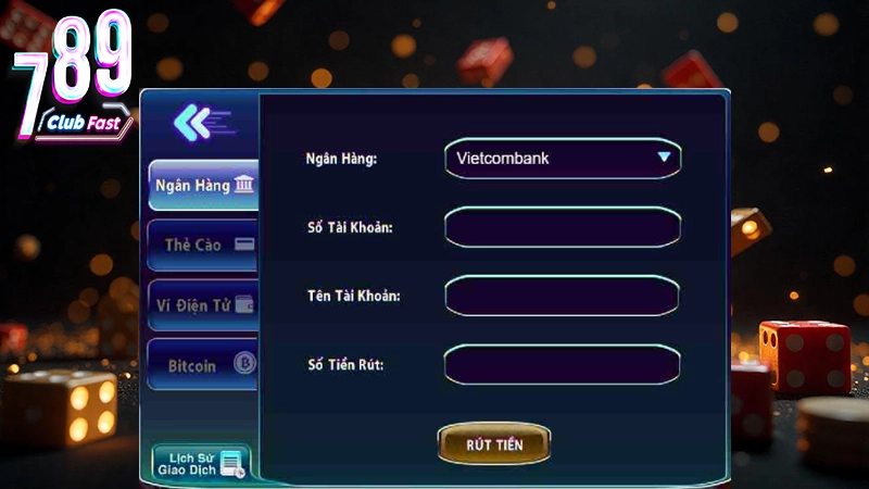 Rút tiền tại 789club vip qua ngân hàng giao dịch nhanh chóng